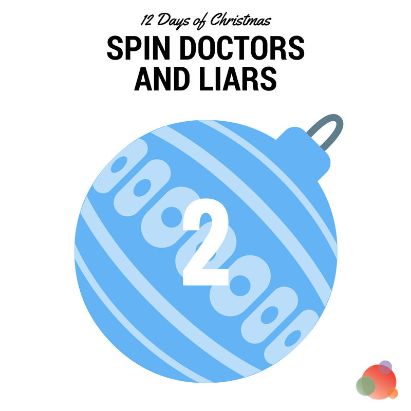 The PR Industry is Full of Spin Doctors and Liars