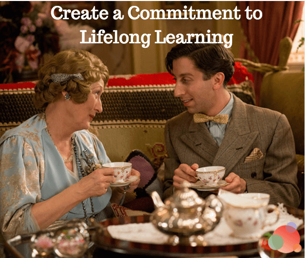 Create a Commitment to Lifelong Learning