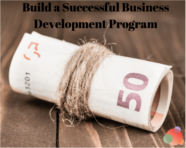 Build a Successful Business Development Program