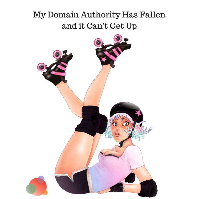 My Domain Authority Has Fallen
