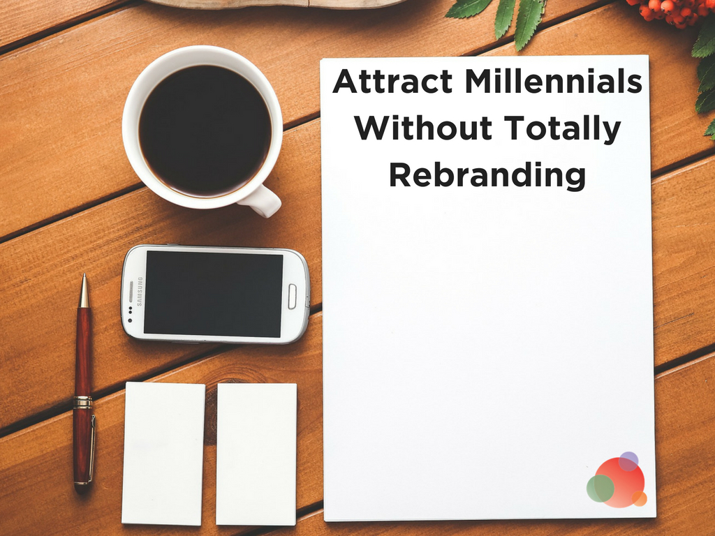 How To Attract Millennials Without Totally Rebranding Laptrinhx 