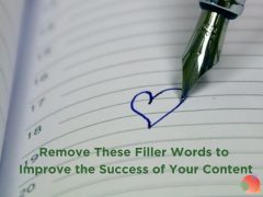 Remove These Filler Words to Improve the Success of Your Content