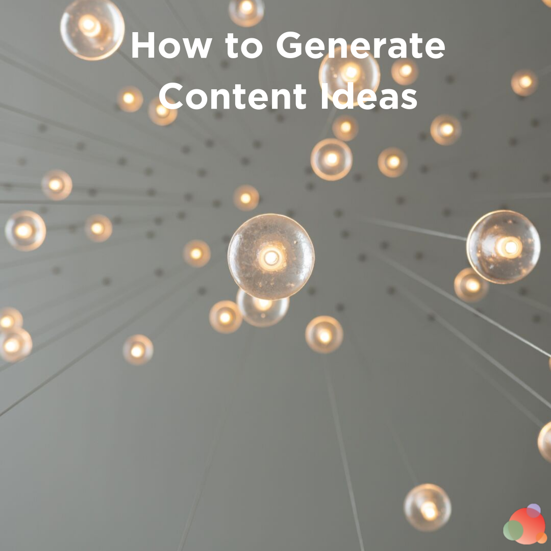 How to Generate Content Ideas