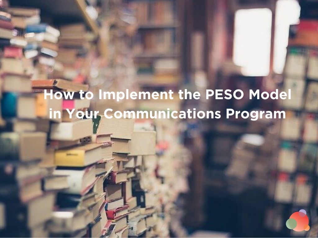 How to Implement the PESO Model in Your Communications Program